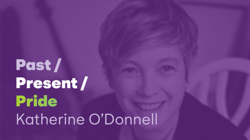 Past / Present / Pride